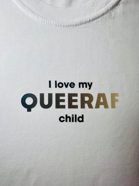 I love my Queeraf Child T